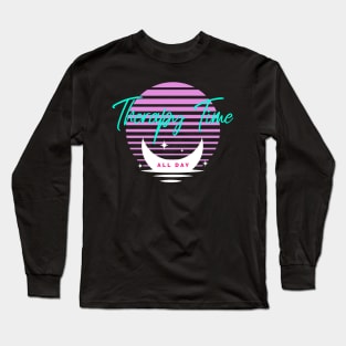 Therapy Time Long Sleeve T-Shirt